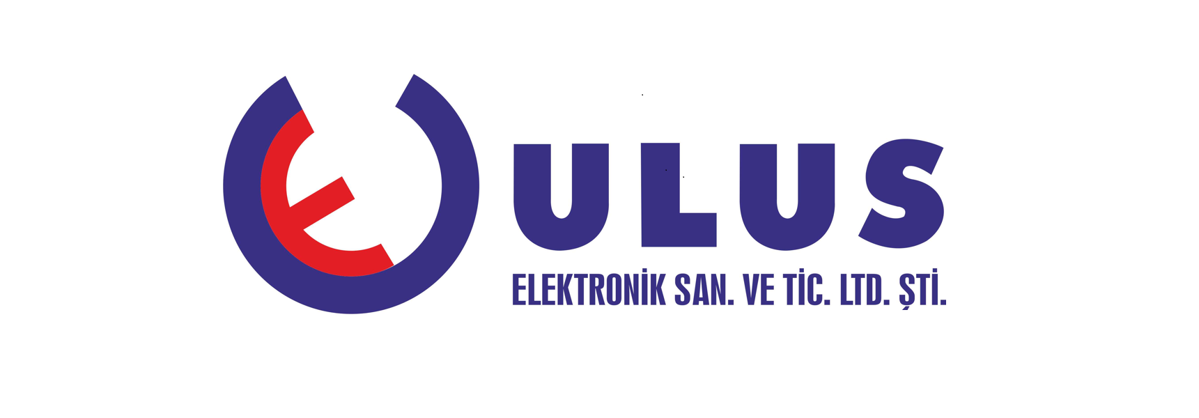 ULUS ELEKTRONİK SAN. VE TİC. LTD. ŞTİ.