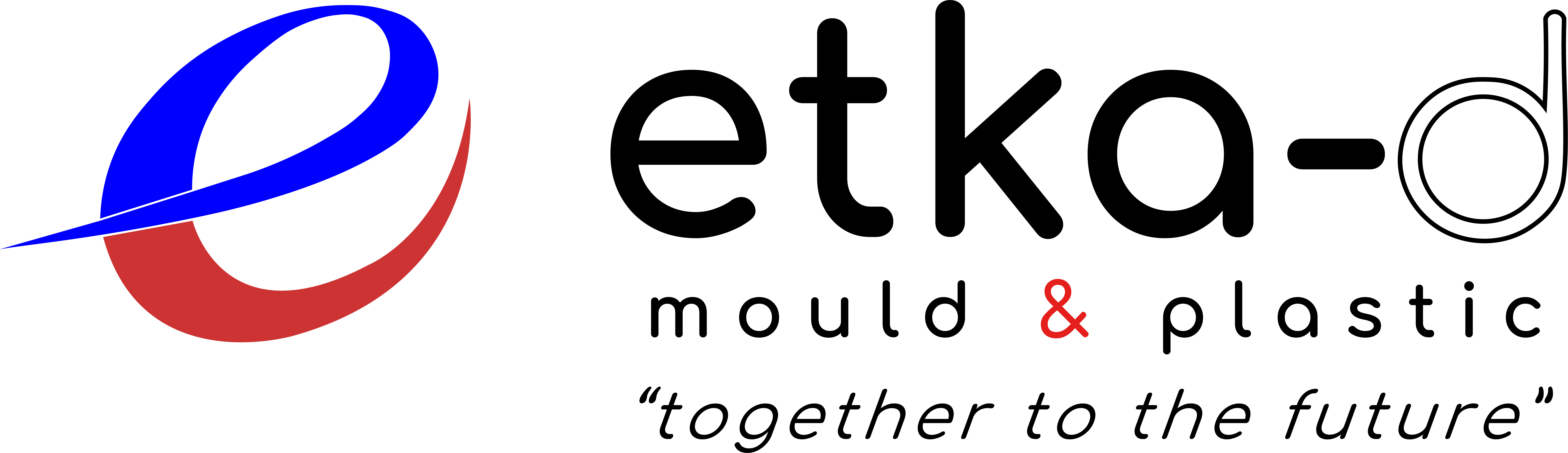 ETKA-D OTOMOTİV-PLASTİK-KALIP SANAYİİ VE TİCARET LİMİTED ŞİRKETİ