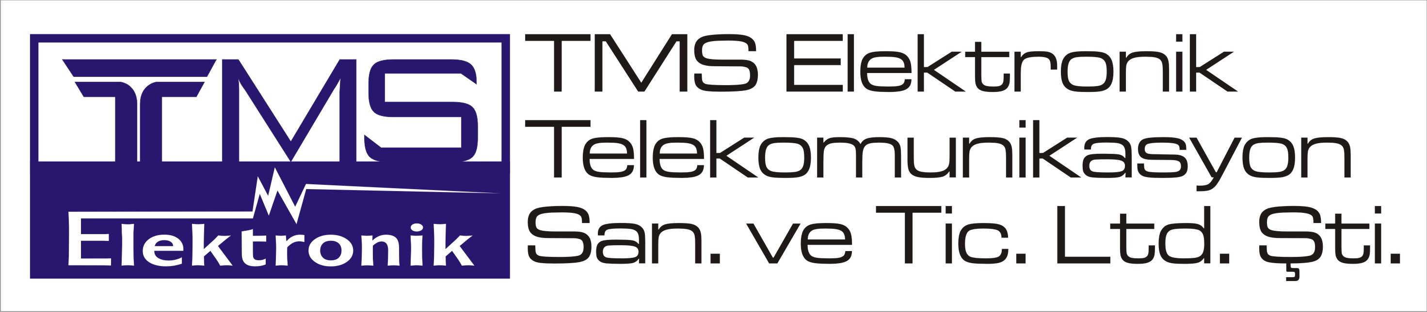 TMS ELEKTRONİK TELEKOMUNİKASYON SAN. VE TİC. LTD. ŞTİ.